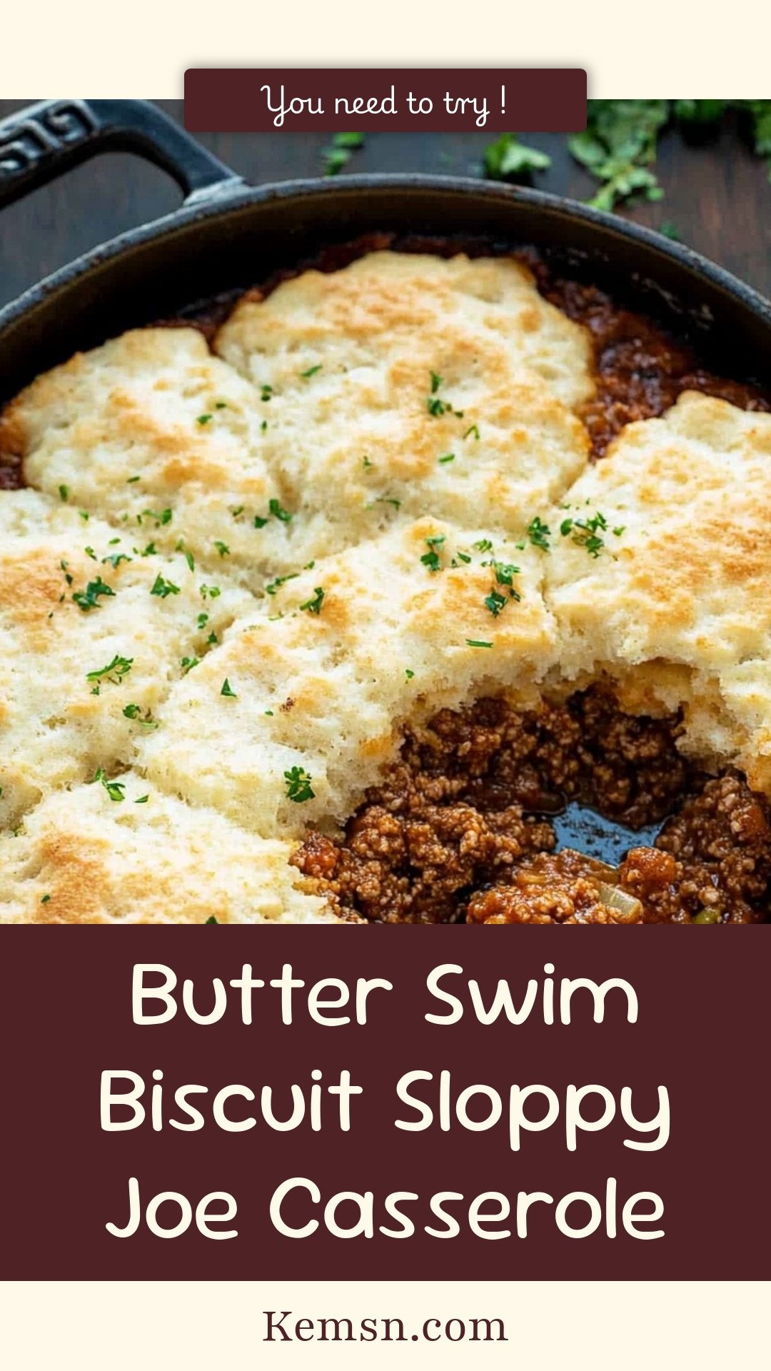 Butter Swim Biscuit Sloppy Joe Casserole