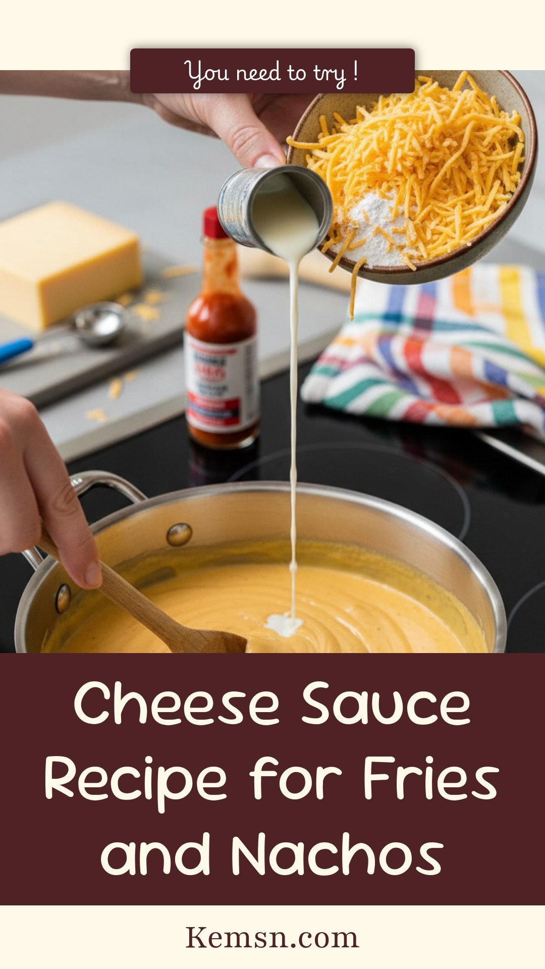 Cheese Sauce Recipe for Fries and Nachos