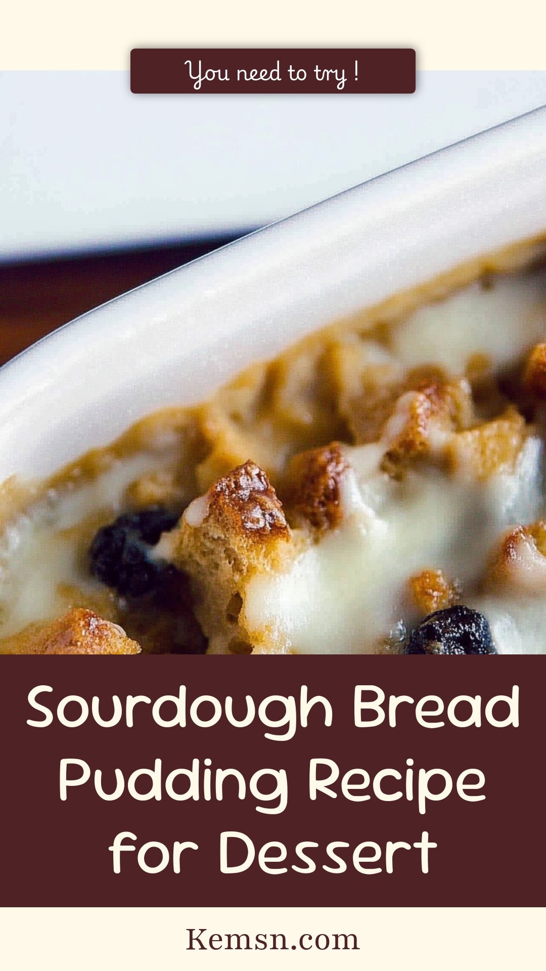 Sourdough Bread Pudding Recipe for Dessert