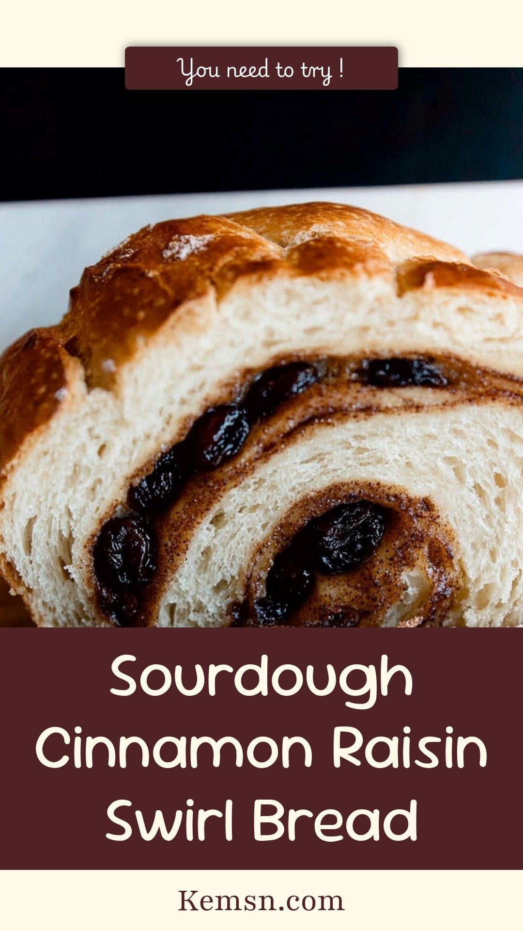 Sourdough Cinnamon Raisin Swirl Bread