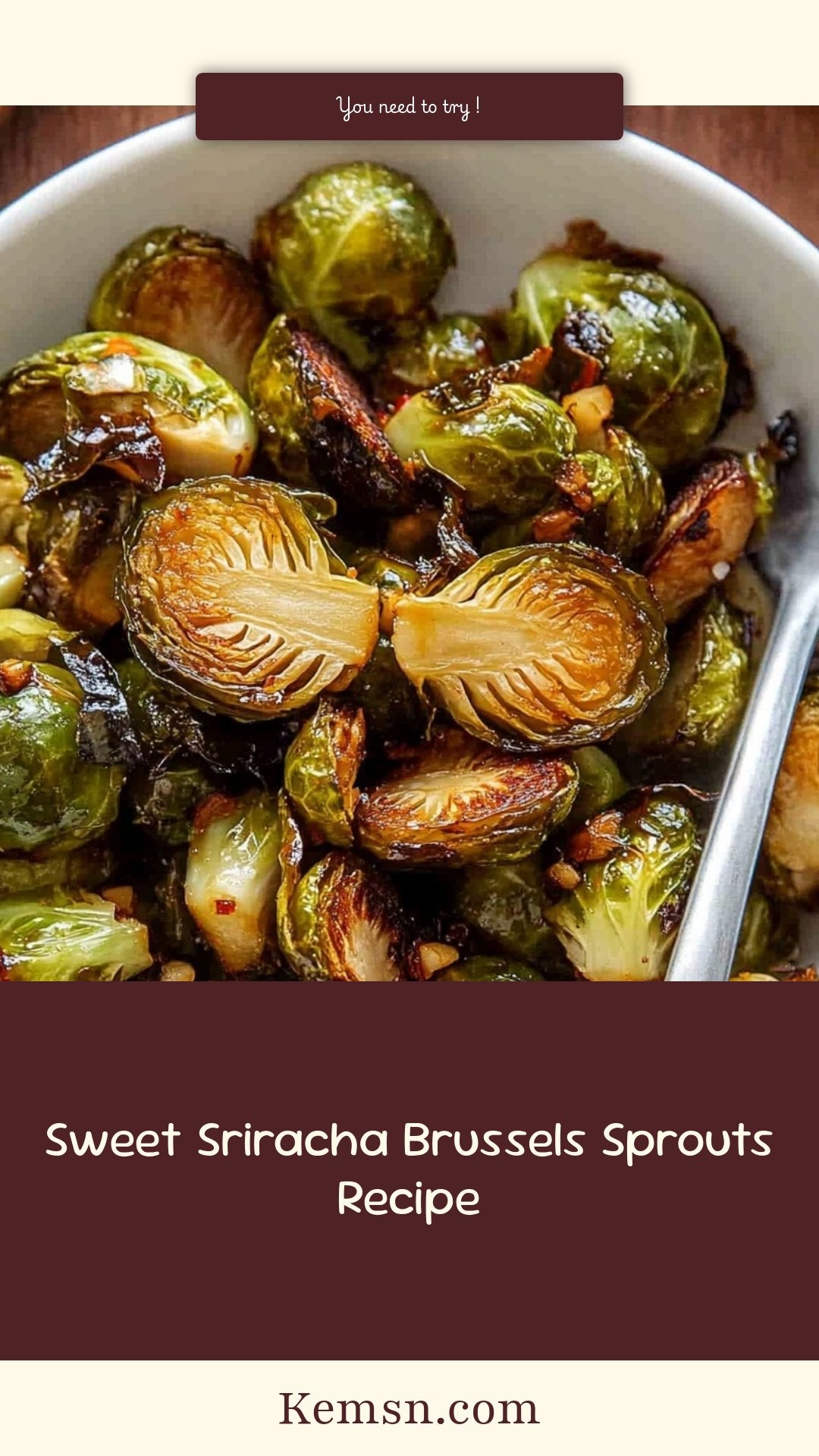 Sweet Sriracha Brussels Sprouts Recipe